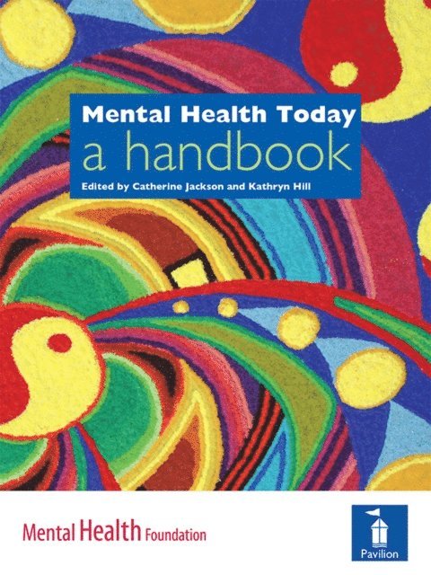 Catherine Jackson, Kathryn Hill - Mental Health Today, E-bok
