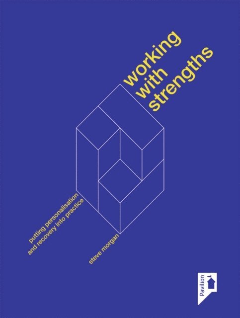 Steve Morgan - Working with Strengths, E-bok
