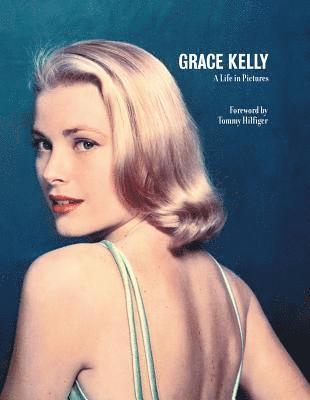 Pierre-Henri Verlhac - Grace Kelly a Life in Pictures: Reduced Format, Inbunden