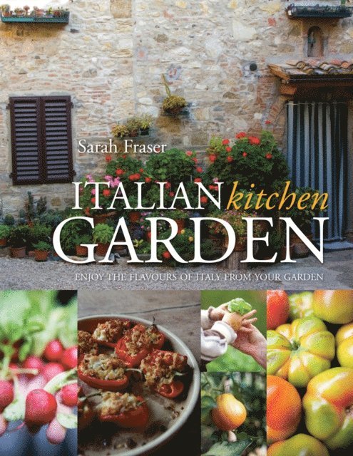 Sarah Fraser - Italian Kitchen Garden, E-bok