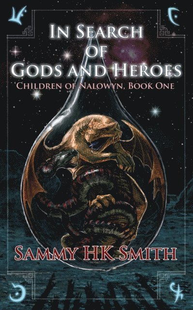 Sammy HK Smith - In Search of Gods and Heroes, E-bok