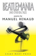 Beatlemania (and other real tales)