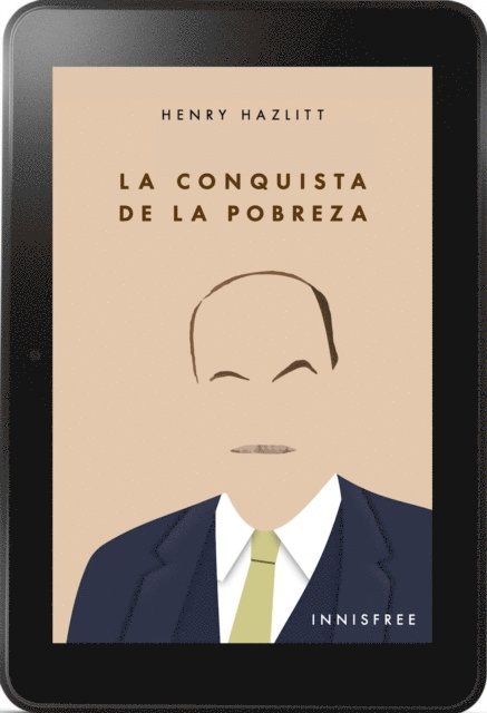 Henry Hazlitt - La conquista de la pobreza, E-bok