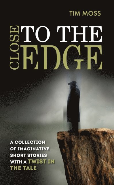 Tim Moss - Close To The Edge, E-bok