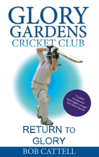 Bob Cattell - Return to Glory, E-bok