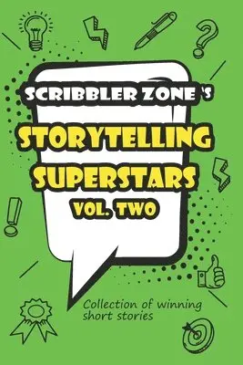 Natasha C Dennis, Tonya C Meers - ScribblerZone's Storytelling Superstars Vol. Two, Häftad. Tillgänglighet: Lägg i varukorg