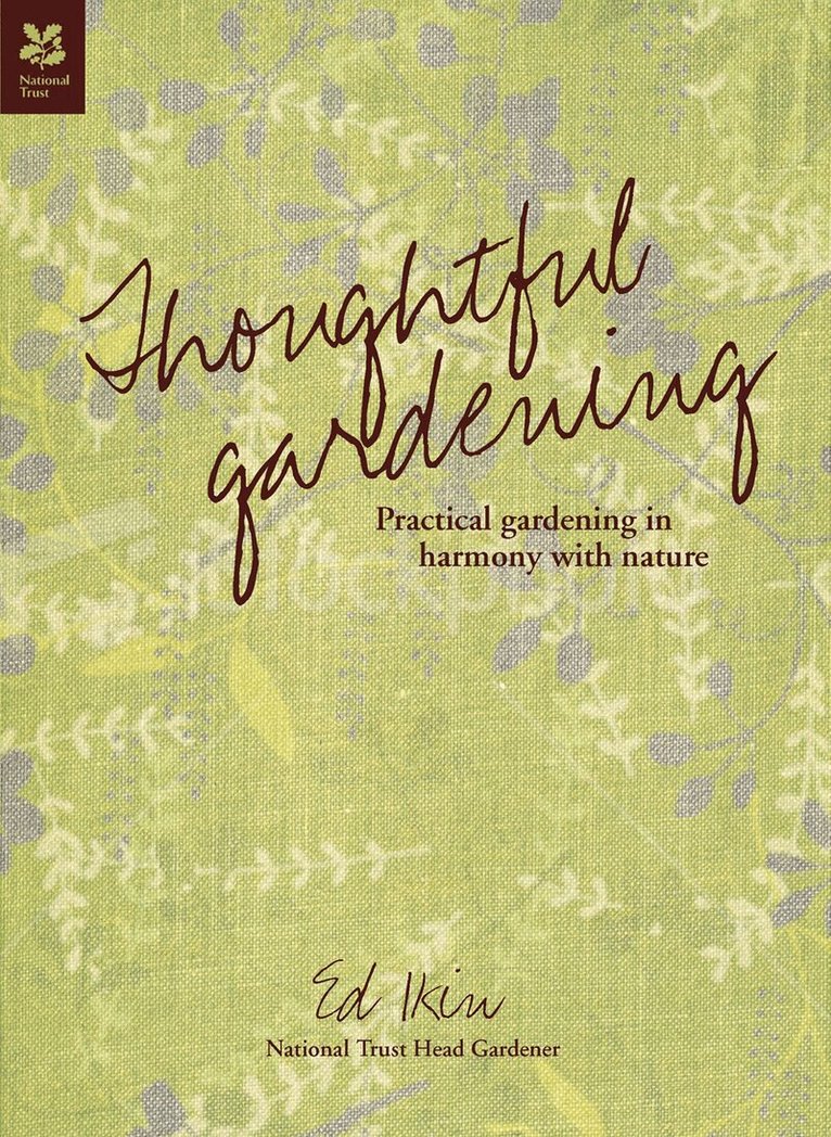 Ed Ikin - Thoughtful Gardening, E-bok
