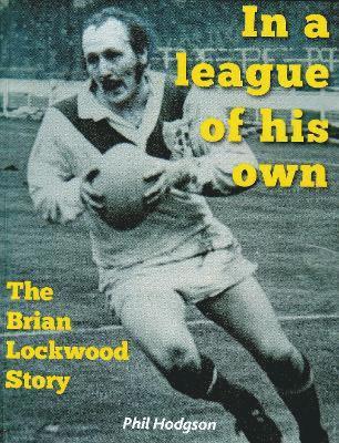 Phil Hodgson - In a league of his own, Häftad