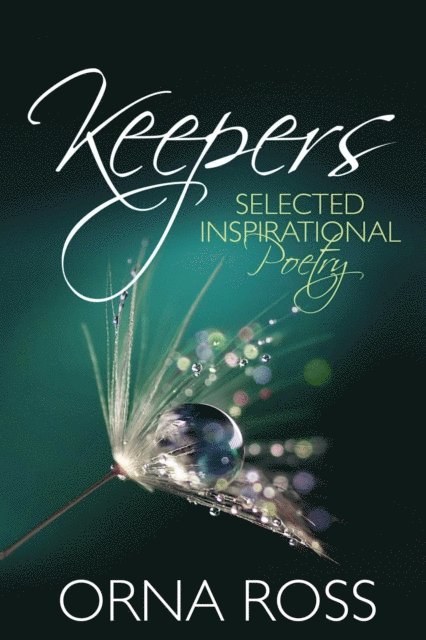 Orna Ross - Keepers: Selected Inspirational Poetry, E-bok
