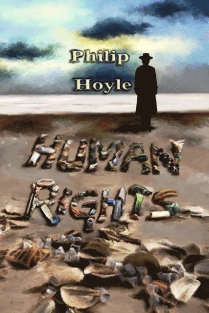 Philip Hoyle - Human Rights, E-bok