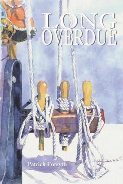 Patrick Forsyth - Long Overdue, E-bok