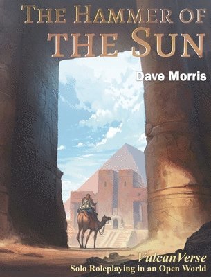 Dave Morris - Hammer of the Sun, Inbunden