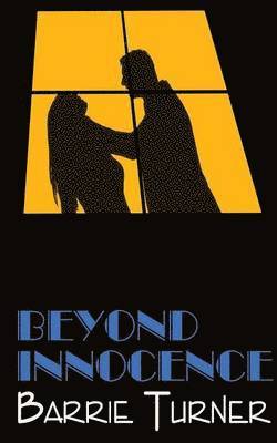 Barrie Turner - Beyond Innocence, Häftad
