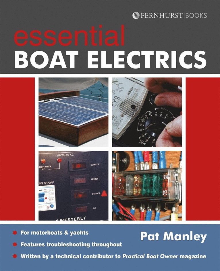 Pat Manley - Essential Boat Electrics, E-bok