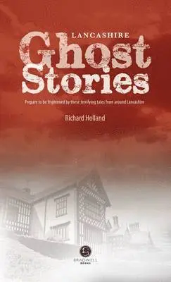 Lancashire Ghost Stories, Häftad. Tillgänglighet: Lägg i varukorg