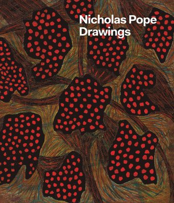 Nicholas Pope - Nicholas Pope: Drawings, Häftad. Tillgänglighet: Tillfälligt slut