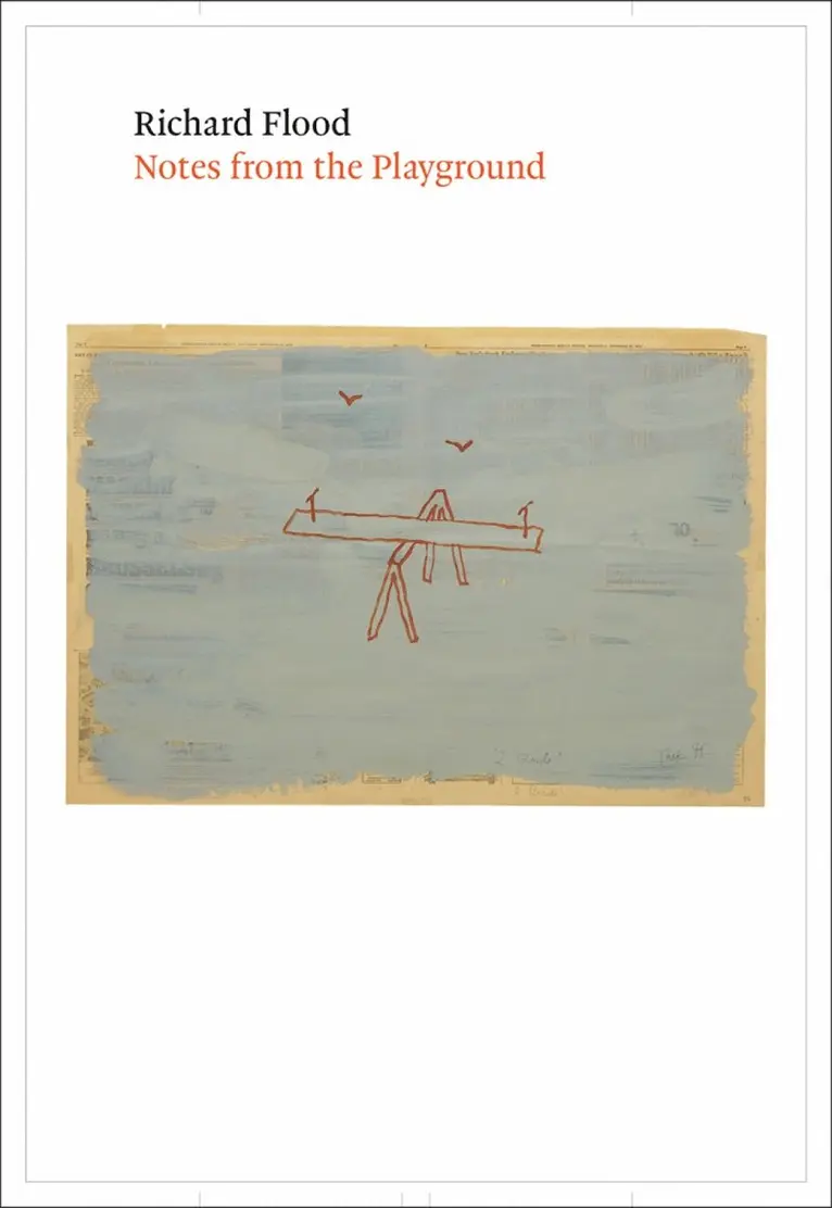 Richard Flood - Notes from the Playground, Häftad. Tillgänglighet: Lägg i varukorg