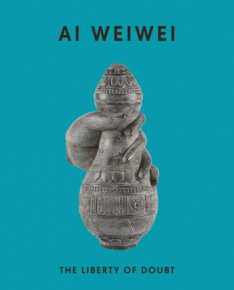 Ai Weiwei: The Liberty of Doubt, Häftad