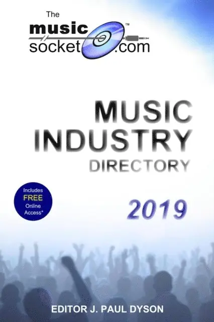 J. Paul Dyson - MusicSocket.com Music Industry Directory 2019, E-bok. Tillgänglighet: Lägg i varukorg