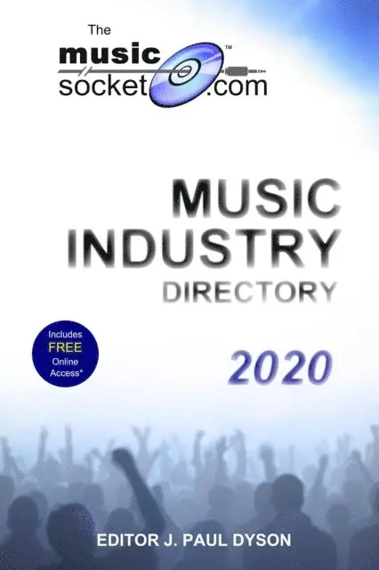 J. Paul Dyson - MusicSocket.com Music Industry Directory 2020, E-bok. Tillgänglighet: Lägg i varukorg