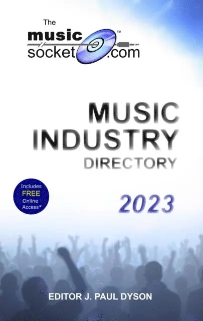 J. Paul Dyson - MusicSocket.com Music Industry Directory 2023, E-bok. Tillgänglighet: Lägg i varukorg