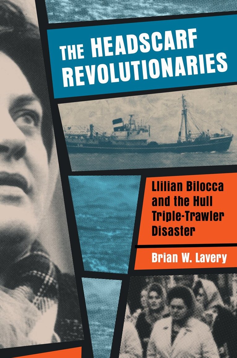 Brian W. Lavery - Headscarf Revolutionaries, Häftad