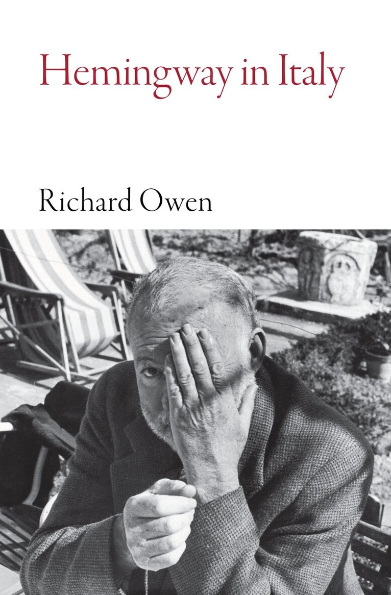 Richard Owen - Hemingway in Italy, Häftad