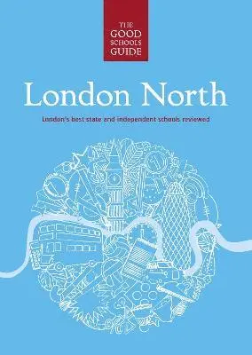 Good Schools Guide London North, Häftad. Tillgänglighet: Lägg i varukorg