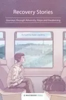 Kate Jopling - Recovery Stories, Häftad. Tillgänglighet: Lägg i varukorg