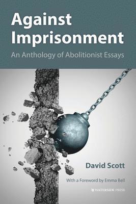 Against Imprisonment by David Scott
