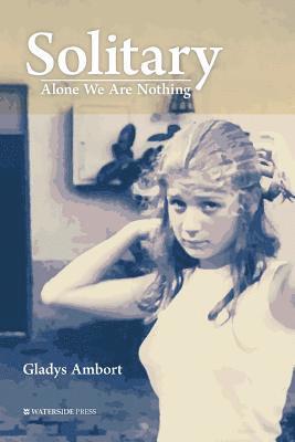 Gladys Ambort - Solitary, Häftad