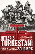 Hitler'S Turkestani Soldiers
