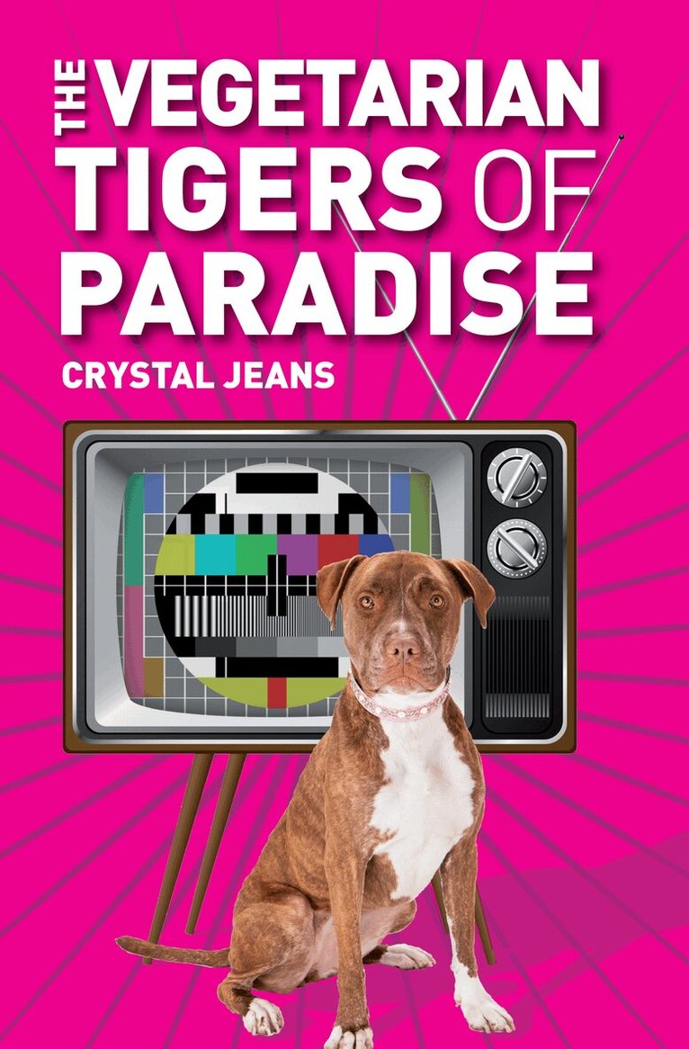 Crystal Jeans - Vegetarian Tigers of Paradise, Häftad. Tillgänglighet: Lägg i varukorg