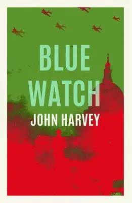 John Harvey - Blue Watch, Häftad. Tillgänglighet: Lägg i varukorg