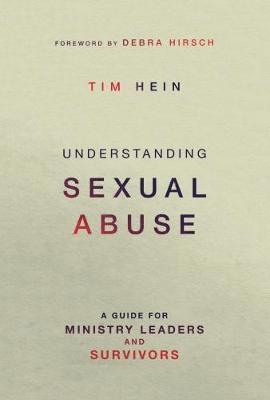 Tim Hein - Understanding Sexual Abuse, Häftad. Tillgänglighet: Lägg i varukorg