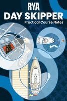 Royal Yachting Association - RYA Day Skipper Practical Course Notes, Häftad. Tillgänglighet: Lägg i varukorg