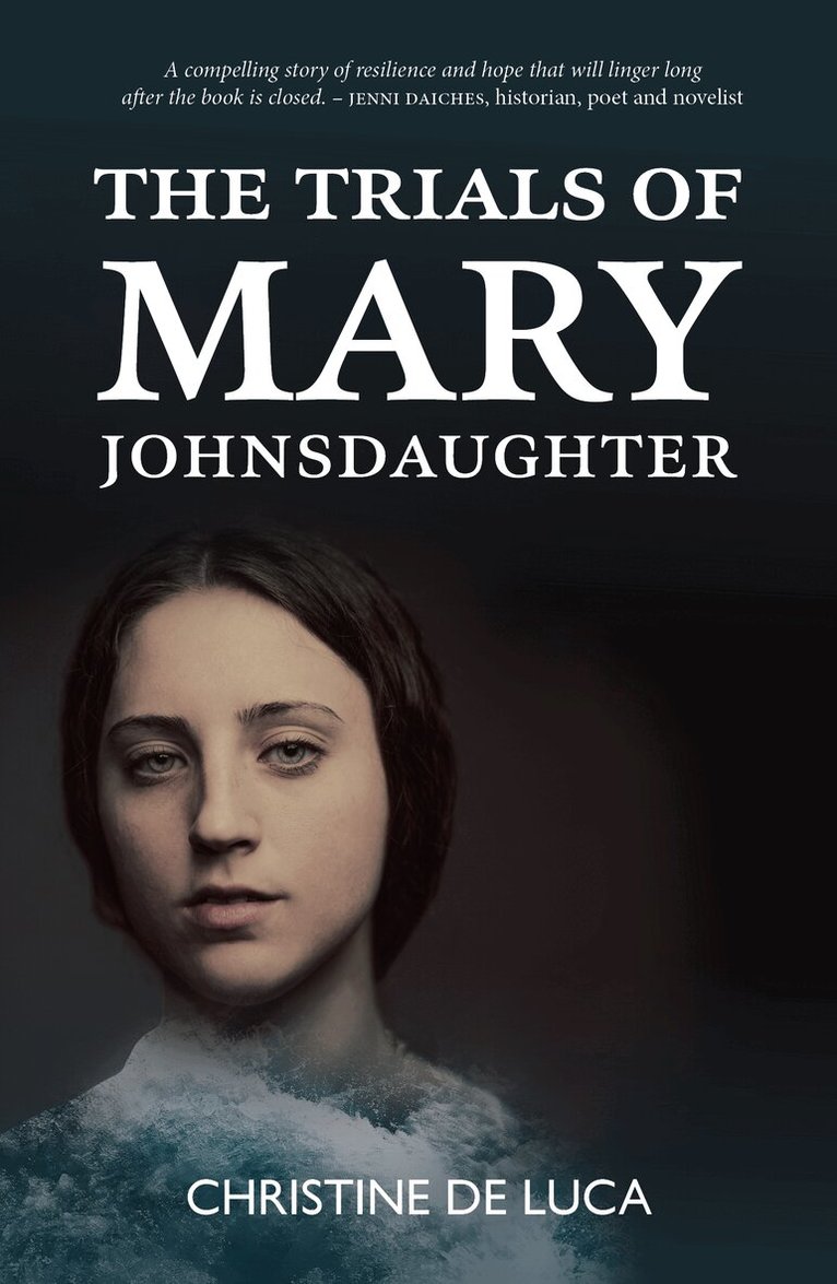 Christine De Luca - Trials of Mary Johnsdaughter, Häftad