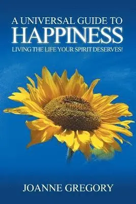 Joanne Gregory - Universal Guide to Happiness, Häftad. Tillgänglighet: Lägg i varukorg