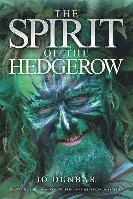 Jo Dunbar - Spirit of the Hedgerow, Häftad. Tillgänglighet: Lägg i varukorg