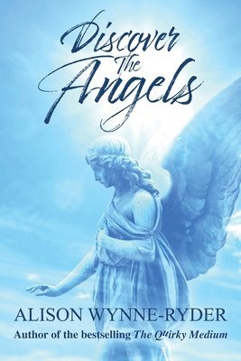 Alison Wynne-Ryder - Discover the Angels, Häftad