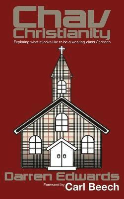 Darren Edwards - Chav Christianity, Häftad