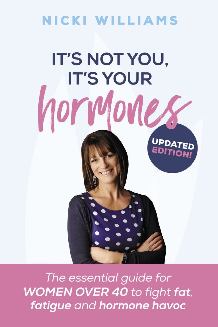 Nicki Williams - It's Not You, It's Your Hormones!, Häftad. Tillgänglighet: Lägg i varukorg