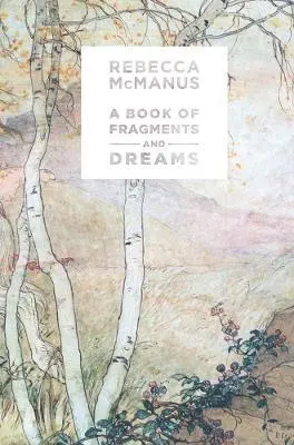 Rebecca McManus - Book of Fragments and Dreams, Häftad. Tillgänglighet: Lägg i varukorg