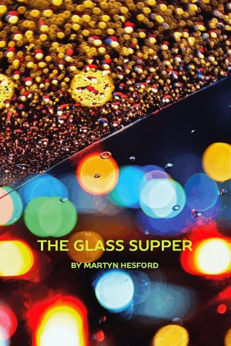 Martyn Hesford - Glass Supper, Häftad. Tillgänglighet: Lägg i varukorg