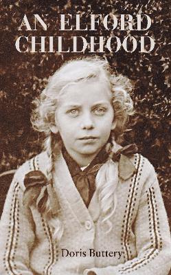 Doris Buttery - Elford Childhood, Häftad