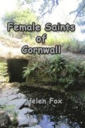 Female Saints of Cornwall