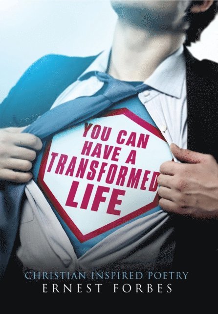 Ernest Forbes - You Can Have a Transformed Life, E-bok