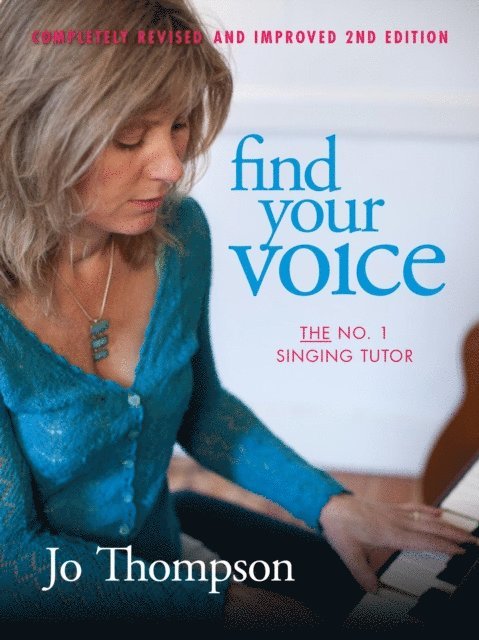 Jo Thompson - Find Your Voice - The No.1 Singing Tutor, E-bok