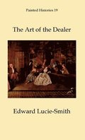 The Art of the Dealer