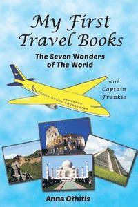 Anna Othitis - The Seven Wonders of the World, Häftad